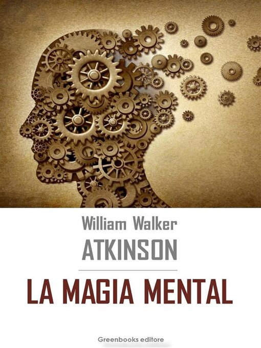 Title details for La magia mental by William Walker Atkinson - Available